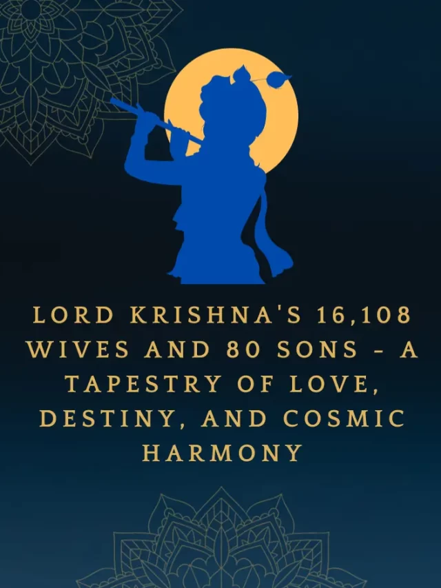 Lord Krishna’s 16,108 Wives and 80 Sons