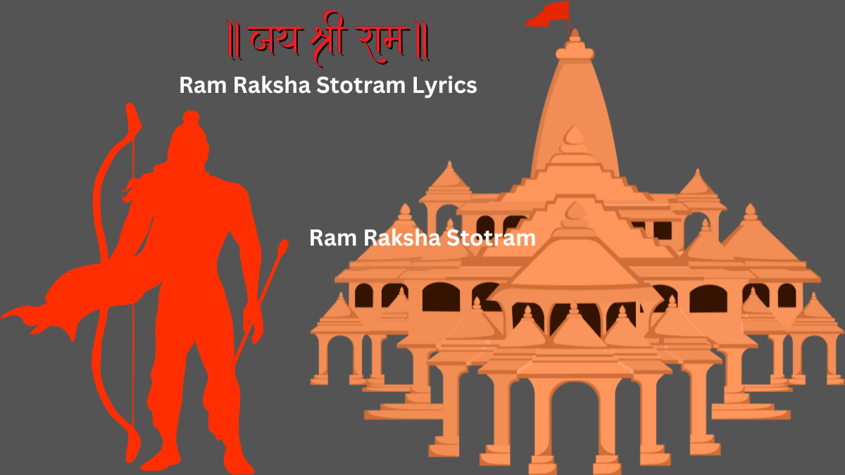 Ram Raksha Stotram राम रक्षा स्तोत्रम्